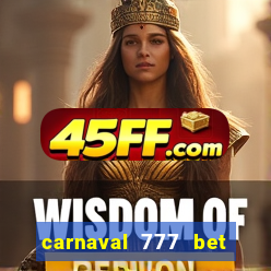 carnaval 777 bet paga mesmo